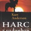 Kurt - Anderson - Harc a vadonban
